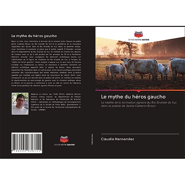 Le mythe du héros gaucho, Claudio Hernandez