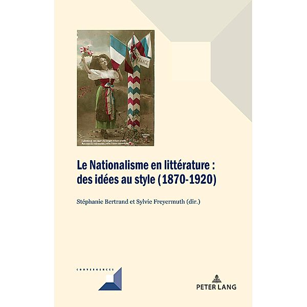 Le Nationalisme en littérature / Convergences Bd.95
