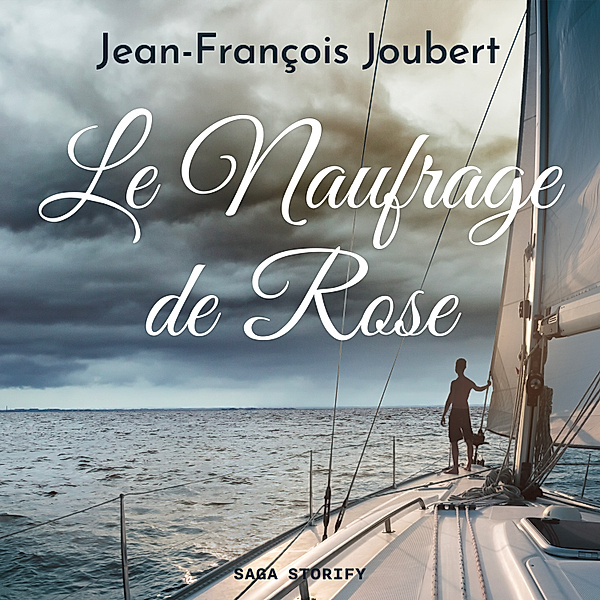 Le Naufrage de Rose, Jean-François Joubert