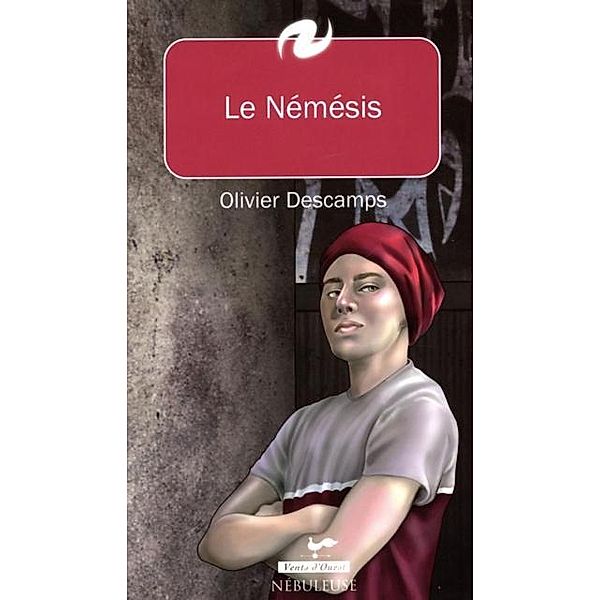 Le Nemesis / VENTS D'OUEST, Olivier Descamps