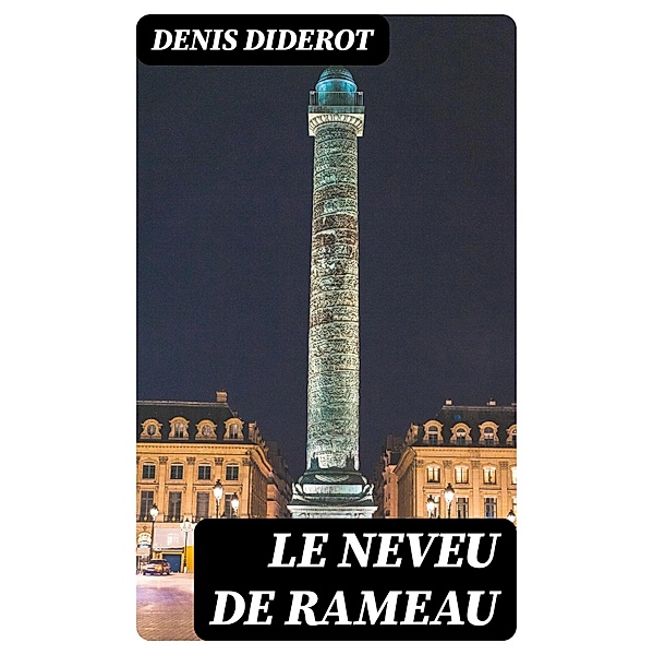 Le neveu de Rameau, Denis Diderot