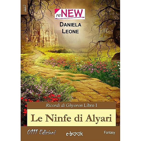 Le Ninfe di Alyari / reNew, Daniela Leone, Daniela Leone