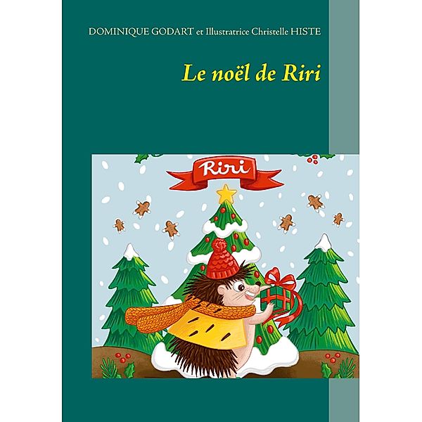 Le noël de Riri, Dominique Godart