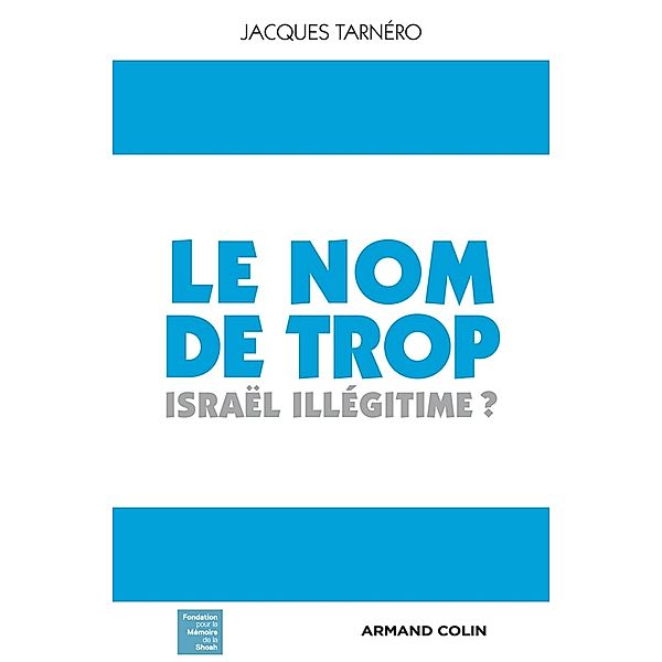 Le nom de trop / Hors Collection, Jacques Tarnéro