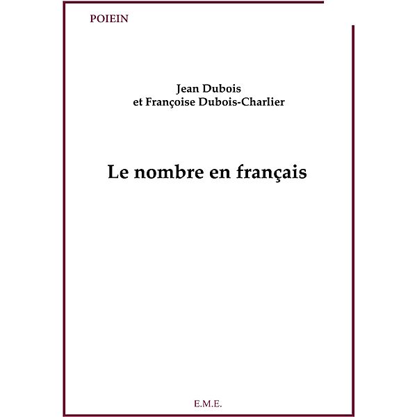Le nombre en français, Dubois Jean, Dubois-Charlier Francoise