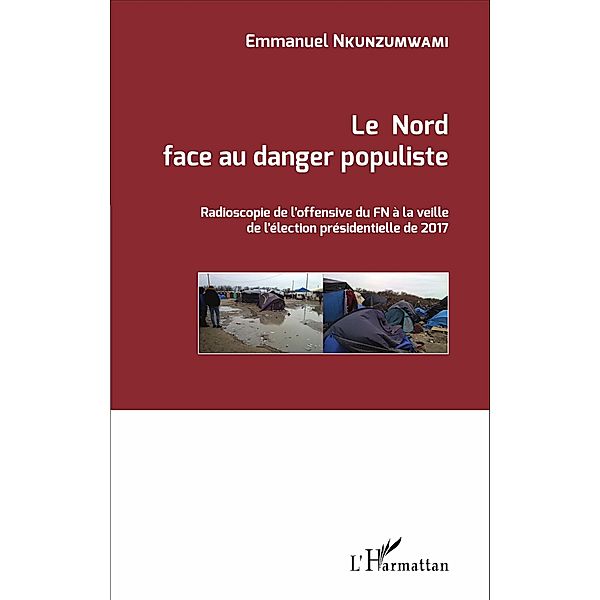 Le Nord face au danger populiste, Nkunzumwami Emmanuel Nkunzumwami