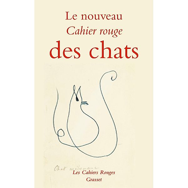 Le nouveau cahier rouge des chats / Les Cahiers Rouges, Collectif