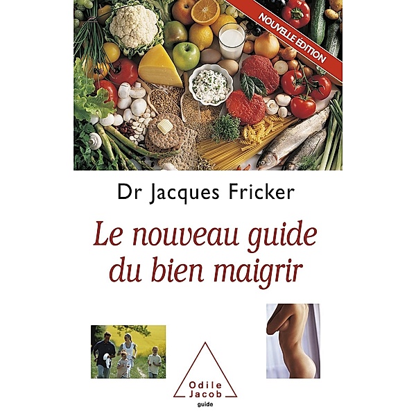 Le Nouveau Guide du bien maigrir, Fricker Jacques Fricker