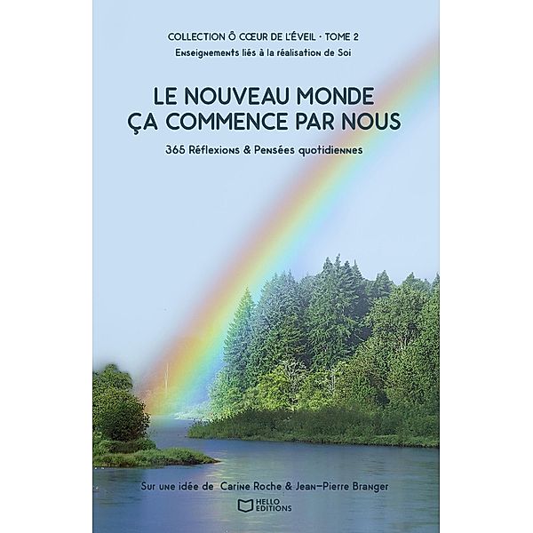 Le nouveau monde, ça commence par nous, Jean-Pierre Branger, Carine Roche