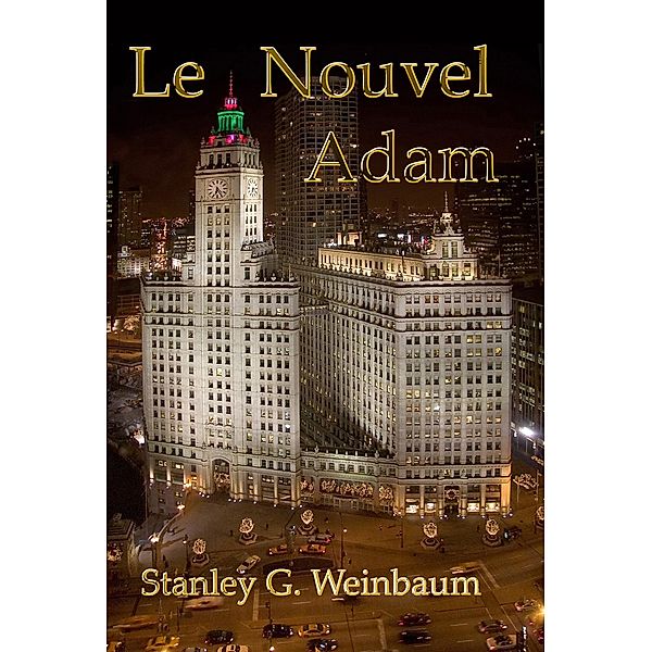 Le Nouvel Adam, Stanley G. Weinbaum