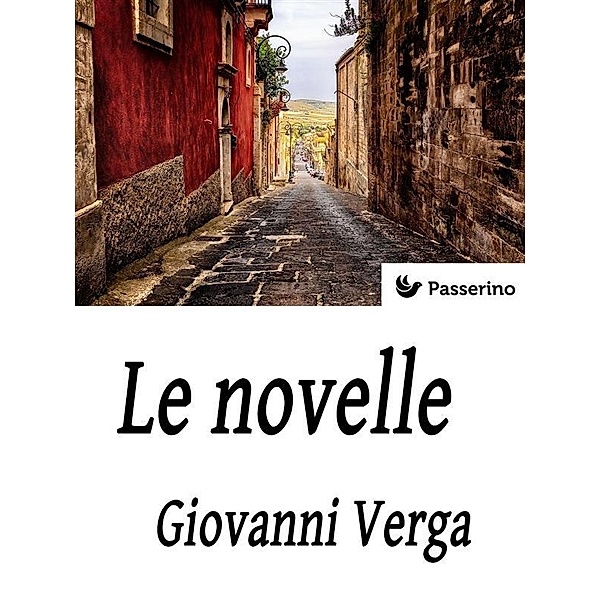 Le novelle, Giovanni Verga