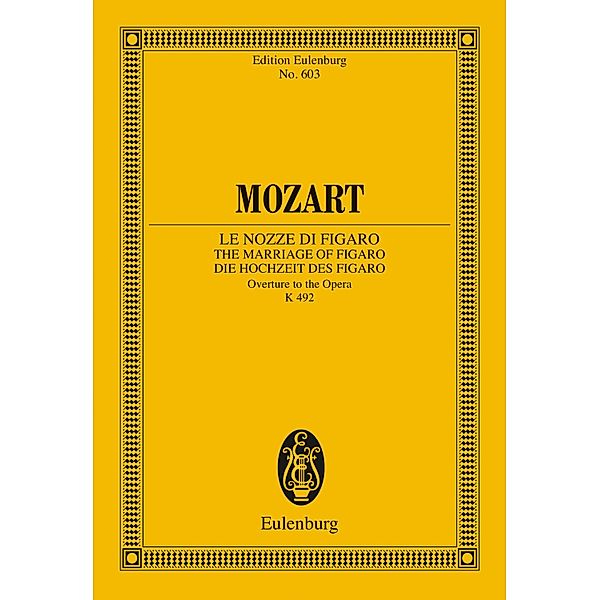 Le Nozze di Figaro, Wolfgang Amadeus Mozart