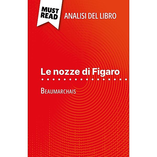 Le nozze di Figaro di Beaumarchais (Analisi del libro), Lucile Lhoste