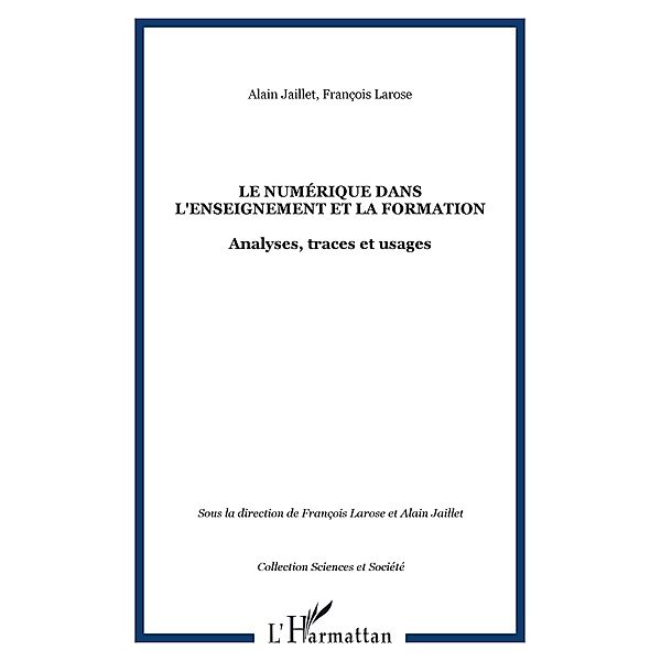 Le numerique dans l'enseignement et la formation - analyses, / Hors-collection, Jaillet