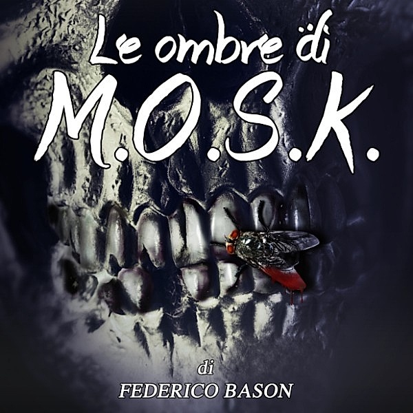 Le ombre di M.O.S.K., Federico Bason