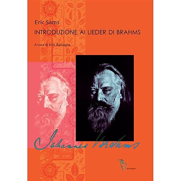 Le Opere di Eric Sams: Introduzione ai Lieder di Brahms, Eric Sams