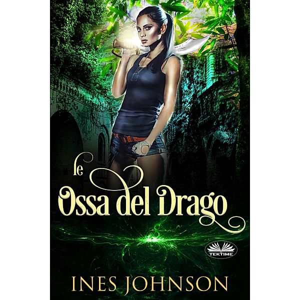 Le Ossa Del Drago, Ines Johnson