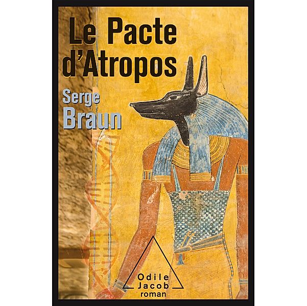 Le Pacte d'Atropos, Braun Serge Braun