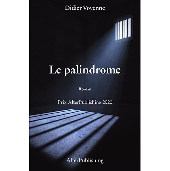Le palindrome, Didier Voyenne