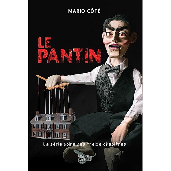 Le pantin / Essor-Livres Editeur, Cote Mario Cote