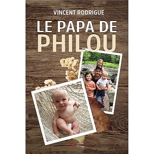 Le papa de Philou, Vincent Rodrigue