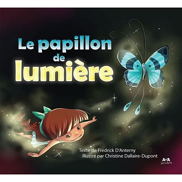 Le papillon de lumiere, D'Anterny Fredrick D'Anterny