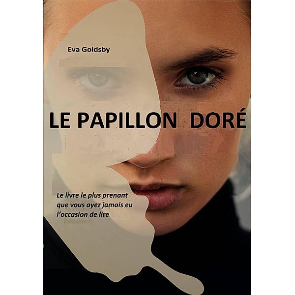 Le papillon doré, Eva Goldsby