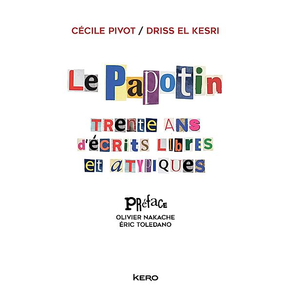 Le Papotin / Témoignage, Cécile Pivot, Driss El Kesri
