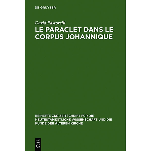 Le Paraclet dans le corpus johannique, David Pastorelli