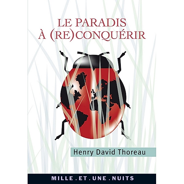 Le Paradis à (re)conquérir / La Petite Collection, Henry David Thoreau