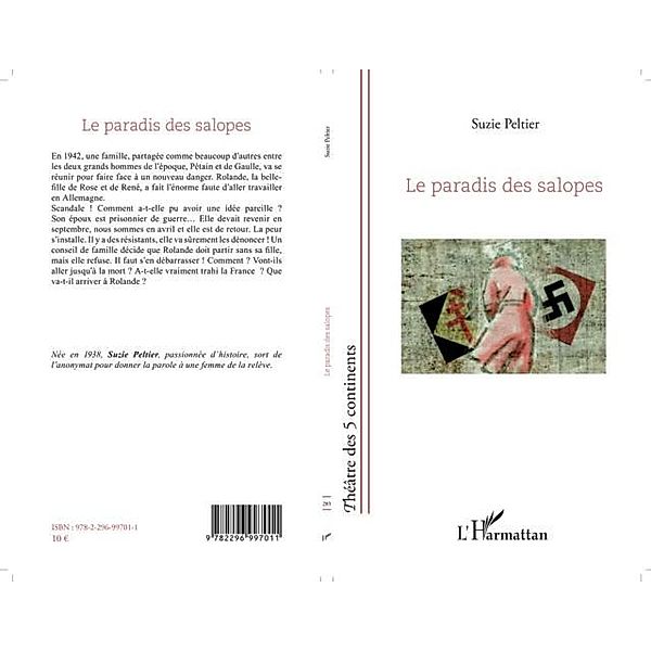 Le paradis des salopes / Hors-collection, Suzie Peltier