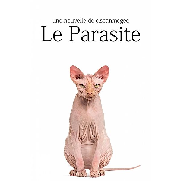 Le Parasite, C. Sean McGee