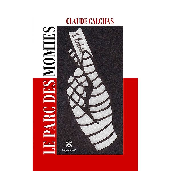 Le parc des momies, Claude Calchas