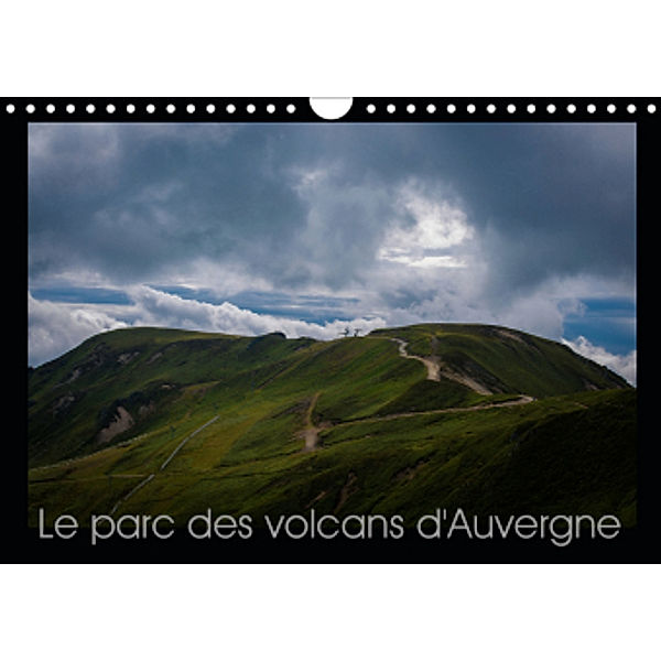 Le parc des volcans d'Auvergne (Calendrier mural 2021 DIN A4 horizontal), Christophe Brionnaud