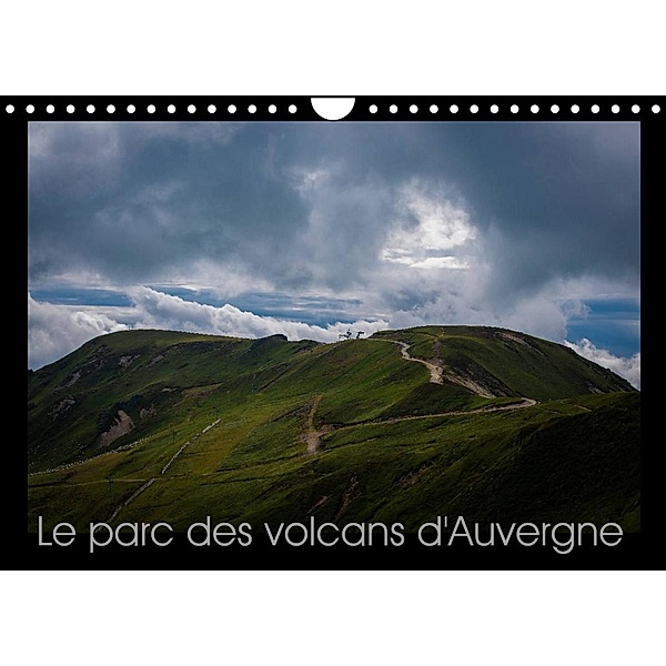 Le parc des volcans d'Auvergne (Calendrier mural 2023 DIN A4 horizontal), Christophe Brionnaud