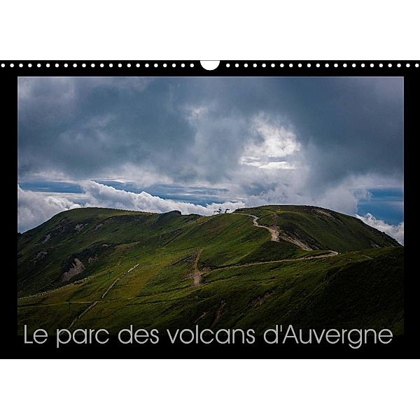 Le parc des volcans d'Auvergne (Calendrier mural 2023 DIN A3 horizontal), Christophe Brionnaud