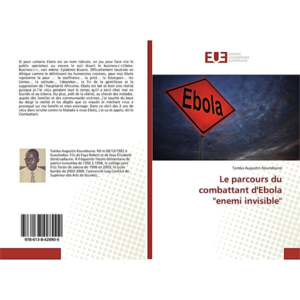 Le parcours du combattant d'Ebola enemi invisible, Tamba Augustin Koundouno