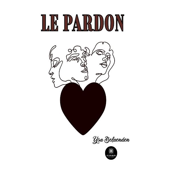 Le pardon, Ysa Belaenden