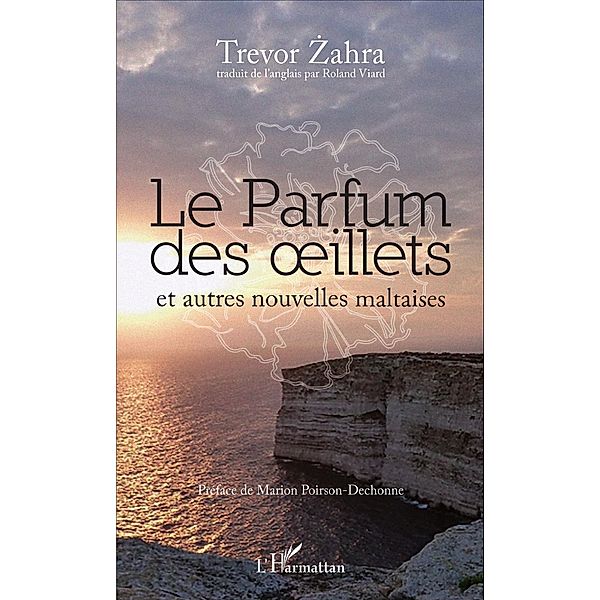 Le Parfum des oeillets et autres nouvelles maltaises, Zahra Trevor Zahra