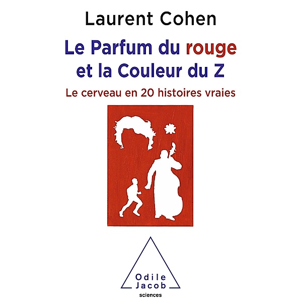 Le Parfum du rouge et la Couleur du Z, Cohen Laurent Cohen