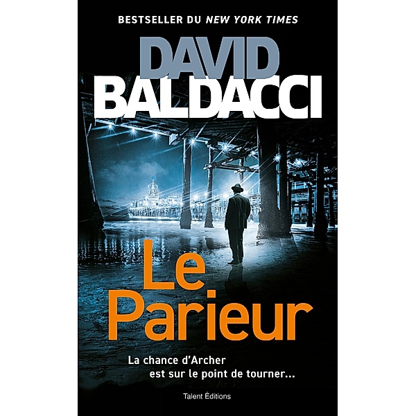 Le parieur / Romans, David Baldacci