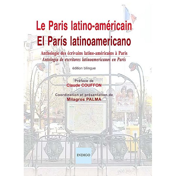 Le Paris latino-américain / El París latinoamericano, Milagros Palma, Claude Couffon