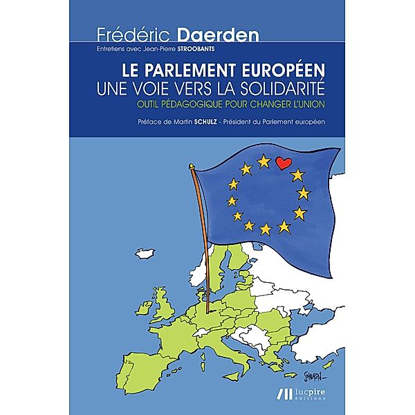 Le parlement européen. Une voie vers la solidarité, Frédéric Daerden