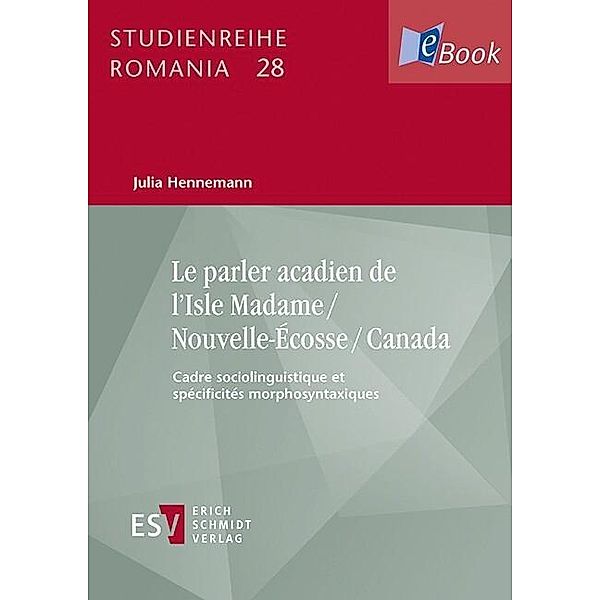 Le parler acadien de l'Isle Madame / Nouvelle-Écosse / Canada, Julia Hennemann