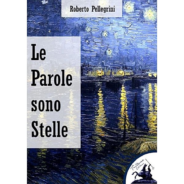 Le Parole sono Stelle, Roberto Pellegrini