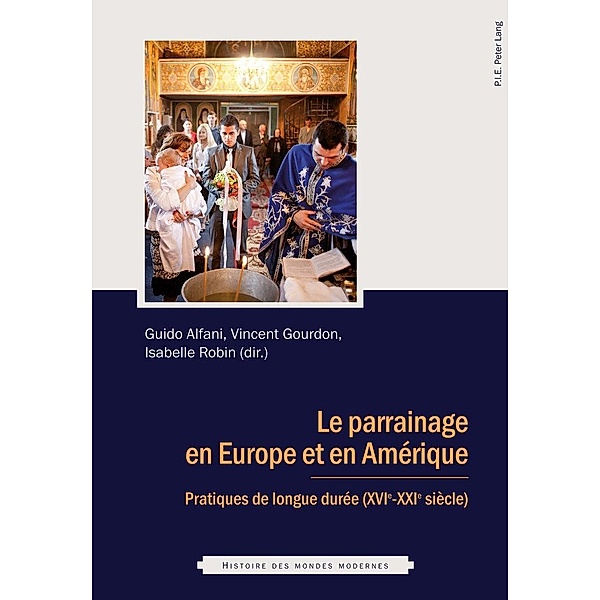 Le parrainage en Europe et en Amerique / P.I.E-Peter Lang S.A., Editions Scientifiques Internationales