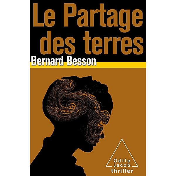 Le Partage des terres, Besson Bernard Besson