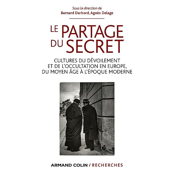 Le partage du secret / Hors Collection, Bernard Darbord, Agnès Delage