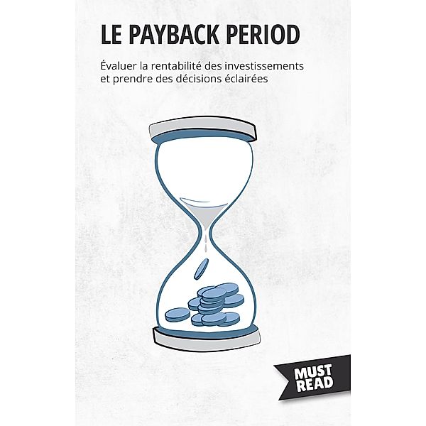 Le payback period, Peter Lanore