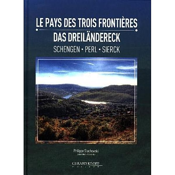 Le Pays des Trois Frontières / Das Dreiländereck